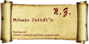 Mihain Zoltán névjegykártya